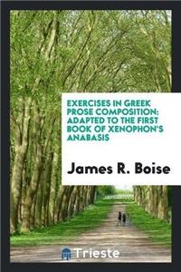 Exercises in Greek Prose Composition