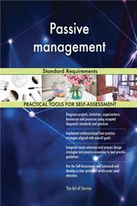 Passive management Standard Requirements