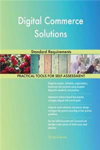 Digital Commerce Solutions Standard Requirements