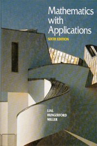 Mathematics with Applications: In the Management, Natural, and Social Sciences