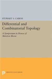 Differential and Combinatorial Topology