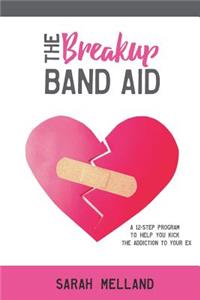 The Breakup Band Aid