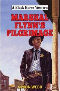 Marshal Flynn's Pilgrimage