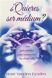 ¿Quieres Ser Medium?