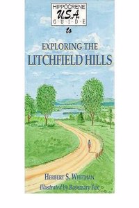 Hippocrene USA Guide to Exploring the Litchfield Hills