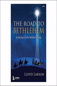 The Road to Bethlehem