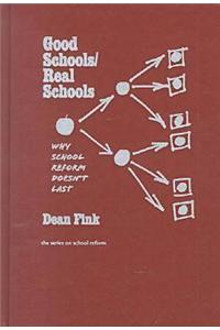 Good Schools/Real Schools