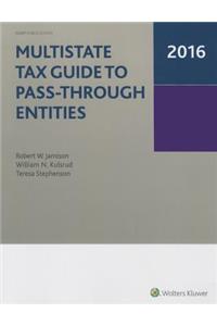 Multistate Tax Guide to Pass-Through Entities 2016