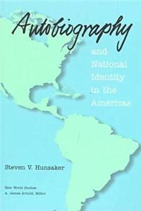 Autobiography and National Identity in the Americas