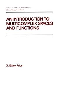 Introduction to Multicomplex Spates and Functions