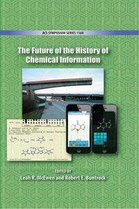 The Future of the History of Chemical Information