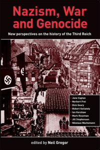 Nazism, War and Genocide