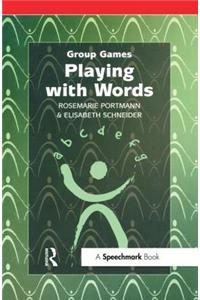 Playing with Words