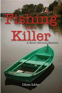 Fishing for a Killer