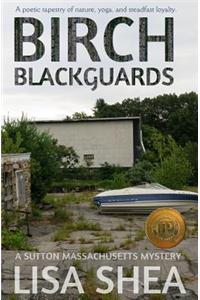 Birch Blackguards - A Sutton Massachusetts Mystery