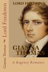 Lord Foxdown: Regency Romance Novellas