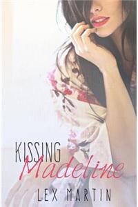 Kissing Madeline