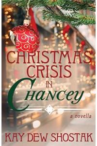 Christmas Crisis in Chancey