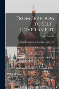 From Serfdom to Self-government
