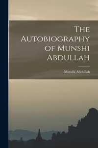 Autobiography of Munshi Abdullah