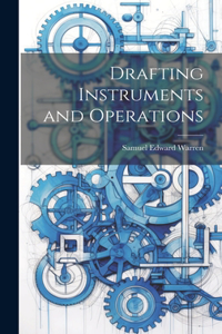 Drafting Instruments and Operations