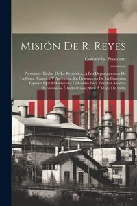 Misión De R. Reyes