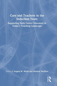 Care and Teachers in the Induction Years