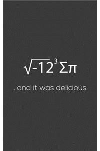 ...And It Was Delicious