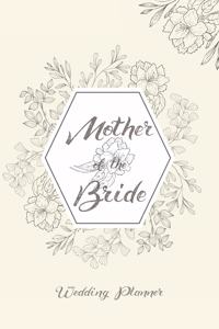 Mother of the Bride Wedding Planner