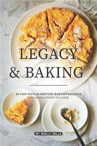 Legacy and Baking