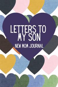 Letters to My Son New Mom Journal