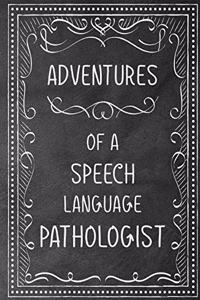 Adventures of A Speech Language Pathologist