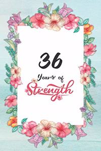 36th Birthday Journal: Lined Journal / Notebook - Cute and Inspirational 36 yr Old Gift - Fun And Practical Alternative to a Card - 36th Birthday Gifts For Women - 36 Year