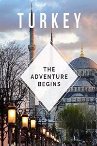 Turkey - The Adventure Begins