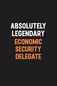 Absolutely Legendary Economic Security Delegate