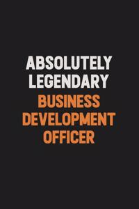 Absolutely Legendary Business Development officer