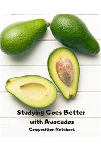 Studying Goes Better with Avocados