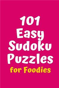 101 Easy Sudoku Puzzles for Foodies