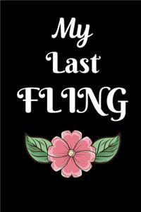 My Last Fling