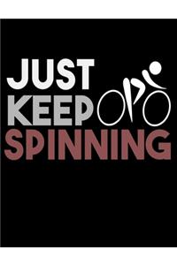 Just Keep Spinning