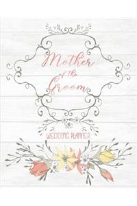 Mother of the Groom Wedding Planner