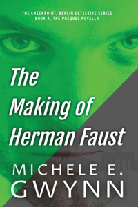 Making of Herman Faust