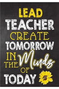Lead Teacher Create Tomorrow in The Minds Of Today