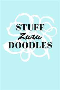 Stuff Zara Doodles