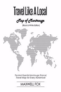 Travel Like a Local - Map of Montrouge (Black and White Edition)