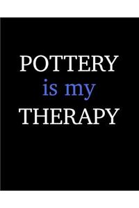 Pottery Is My Therapy