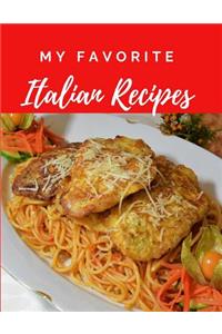My Favorite Italian Recipes