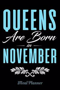 Queens Are Born In November Meal Planner