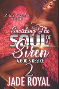 Snatching The Soul Of a Siren 2
