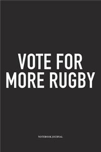 Vote For More Rugby